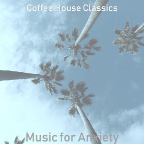 Music For Anxiety album cover