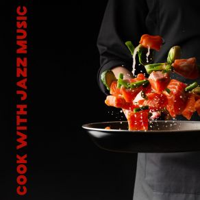 Cook With Jazz Music album cover