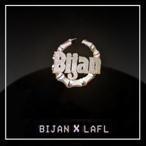 Bijan X Lafl album cover