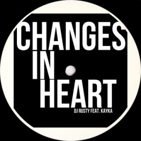 Changes In Heart (Single) album cover