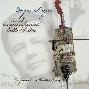 Bach - Unaccompanied Cello Suites Nos. 1, 2, 5 - Edgar Meyer album cover
