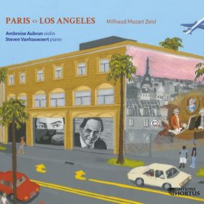 Paris <> Los Angeles: Milhaud, Mozart, Zeisl album cover