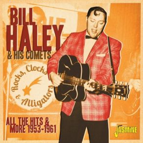 Rocks, Clocks & Alligators: All The Hits & More (1953-1961) album cover