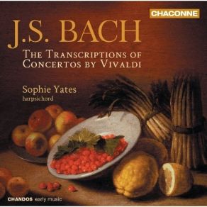 Bach - Transcriptions Of Concertos By Vivaldi - Sophie Yates album cover