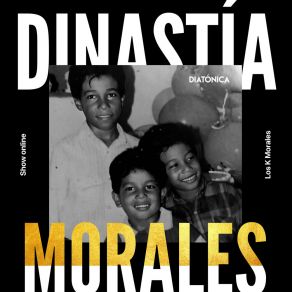 La Dinastía Morales: Show Online album cover