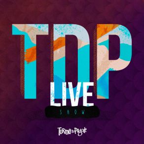 TDP Live Show (Ao Vivo) album cover