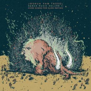 Dance Music, Vol. 2: More Songs For Slow Motion album cover