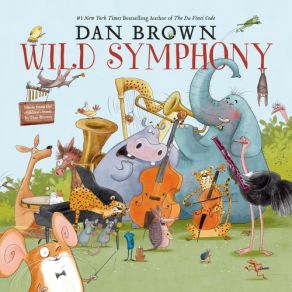 Dan Brown: Wild Symphony - (Japan Edition) album cover