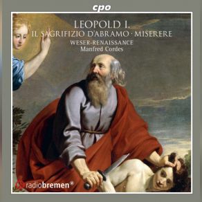 Il Sagrifizio D'Abramo & Miserere Per La Settimana Santa (Weser-Renaissance Bremen, Manfred Cordes) album cover