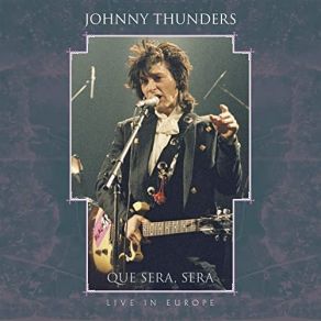 Que Sera, Sera - Live In Europe album cover