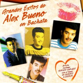 Grandes Exitos De Alex Bueno En Bachata album cover