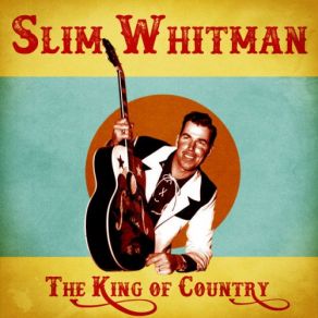 The King Of Country (Remastered) album cover