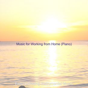 Music For Working From Home (Piano) album cover