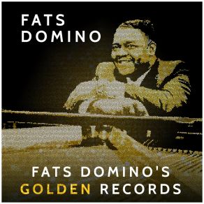 Fats Domino's Golden Records (2020 Remastered Version) album cover