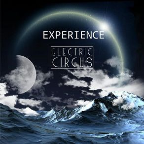 Experience Electric Circus album cover