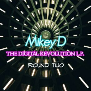 The Digital Revolution L. P. Round Two (Mastered) album cover