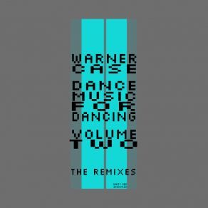Dance Music For Dancing, Vol. 2 (The Remixes) album cover