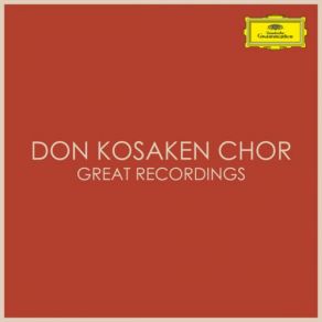 Don Kosaken Chor Great Recordings (CD1) album cover