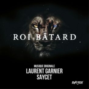 Le Roi Bâtard (Original Soundtrack) album cover