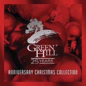 25th Anniversary Green Hill Christmas album cover