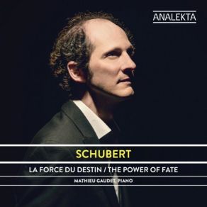 Schubert: The Complete Sonatas And Major Piano Works, Volume 3 - The Power Of Fate album cover