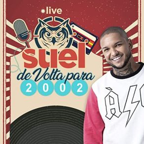 Live Suel - De Volta Para 2002 (Ao Vivo) album cover