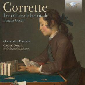 Corrette: Les Délices De La Solitude, Sonatas, Op. 20 album cover
