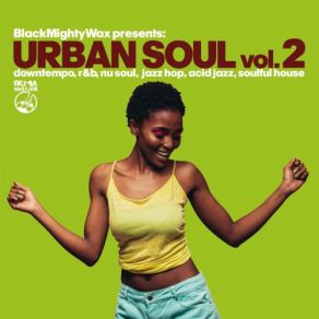 Urban Soul Vol. 2 (Downtempo, R&B, Nu Soul, Jazz Hop, Acid Jazz, Soulful House) album cover