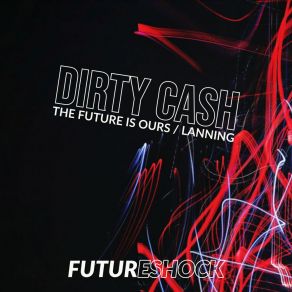 The Future Is Ours / Lanning album cover