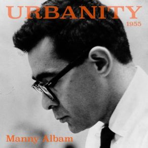 Urbanity Manny Albam album cover