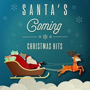 Santa's Coming: Christmas Hits album cover
