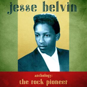 Anthology: The Rock Pioneer (Remastered) (CD2) album cover