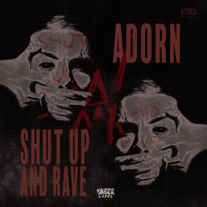Shut Up And Rave! album cover