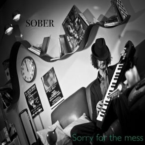 Sorry For The Mess album cover