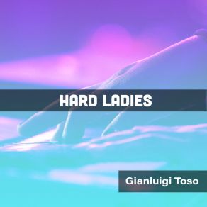 Hard Ladies album cover