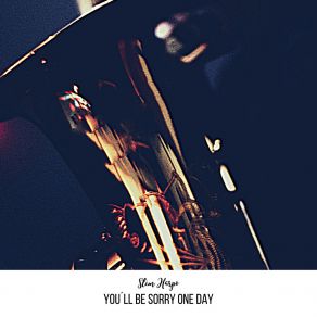 You´ll Be Sorry One Day album cover