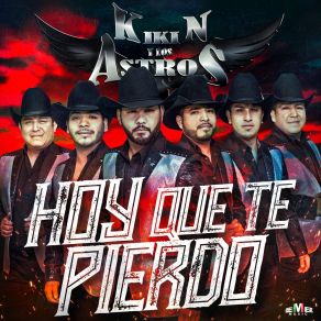 Hoy Que Te Pierdo album cover