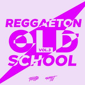 Reggaeton OLD SCHOOL - Vol. 3 (Remix) album cover