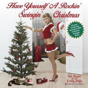 Have Yourself A Rockin', Swingin' Christmas album cover