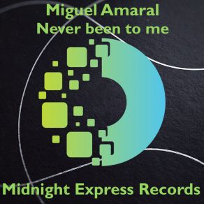 Never Been To Me album cover