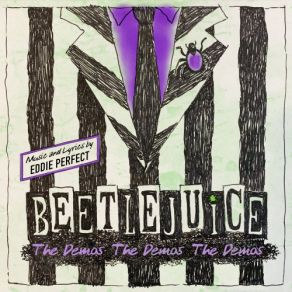Beetlejuice: The Demos The Demos The Demos (Original Soundtrack) album cover
