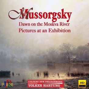 Mussorgsky: Dawn On The Moskva River & Pictures At An Exhibition album cover