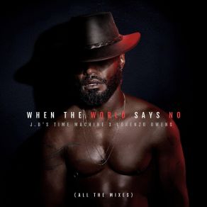When The World Says No (All The Mixes) album cover