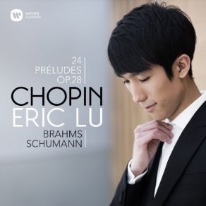 Chopin - Preludes, Op. 28 - Eric Lu album cover