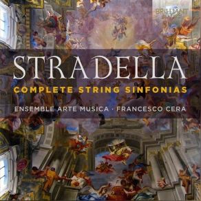 Stradella - Complete String Sinfonias - Francesco Cera album cover