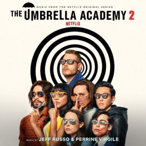 The Umbrella Academy, Season 2 (Music From The Netflix Original Series) (Original Soundtrack) album cover