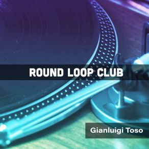 Round Loop Club album cover