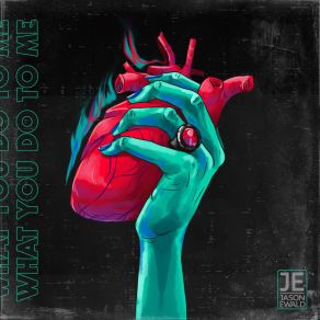 What You Do To Me album cover