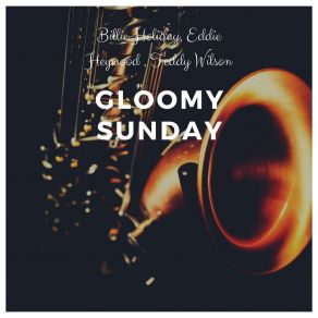 Gloomy Sunday album cover