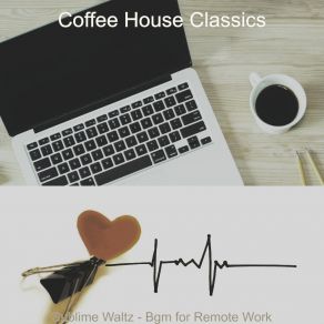 Sublime Waltz - Bgm For Remote Work album cover